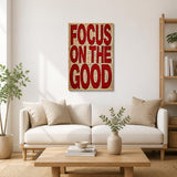 Tableau Décoratif Inspirant Focus On The Good - Vinyle sur MDF