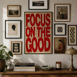 Tableau Décoratif Inspirant Focus On The Good - Vinyle sur MDF