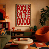 Tableau Décoratif Inspirant Focus On The Good - Vinyle sur MDF