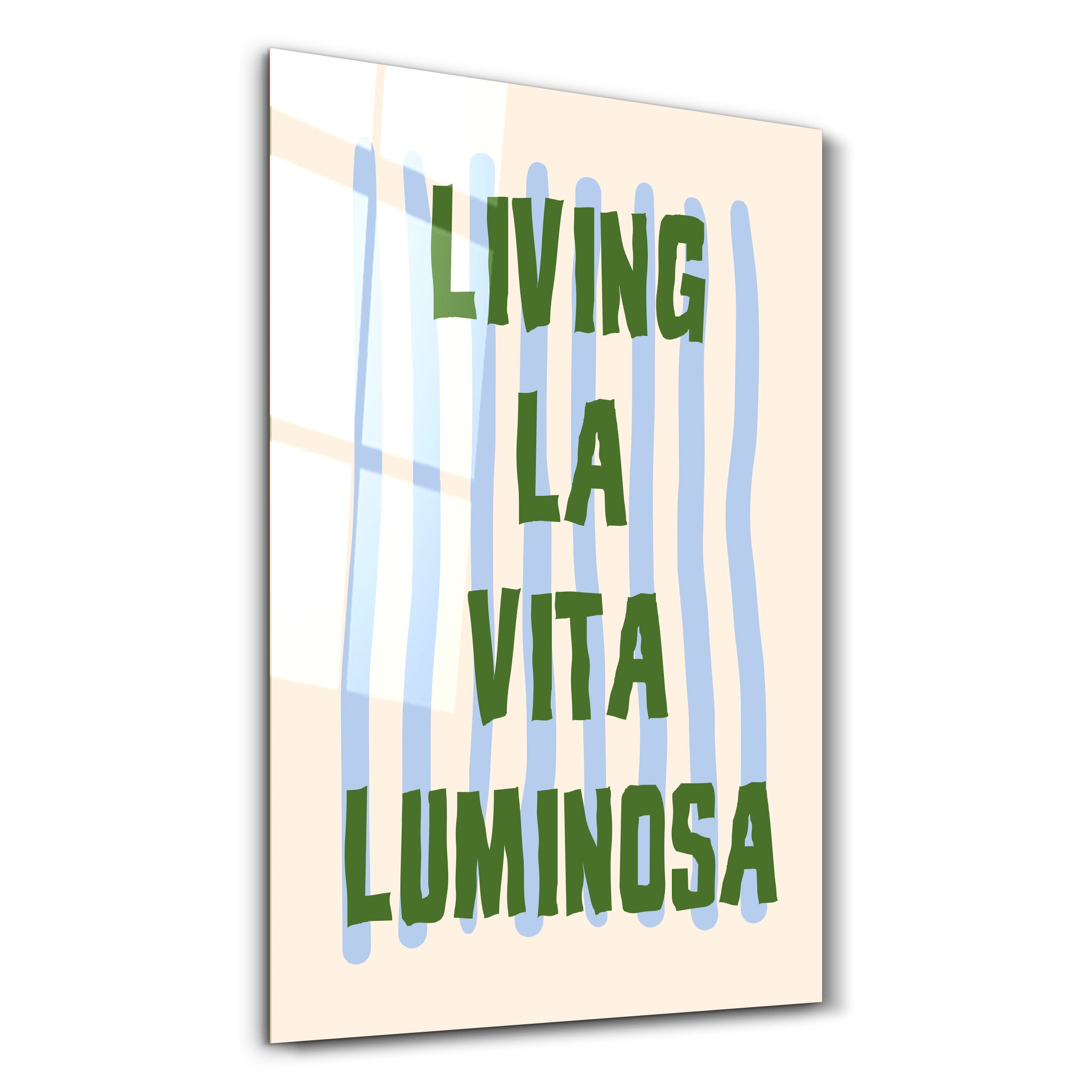 Poster moderne "LIVING LA VITA LUMINOSA"