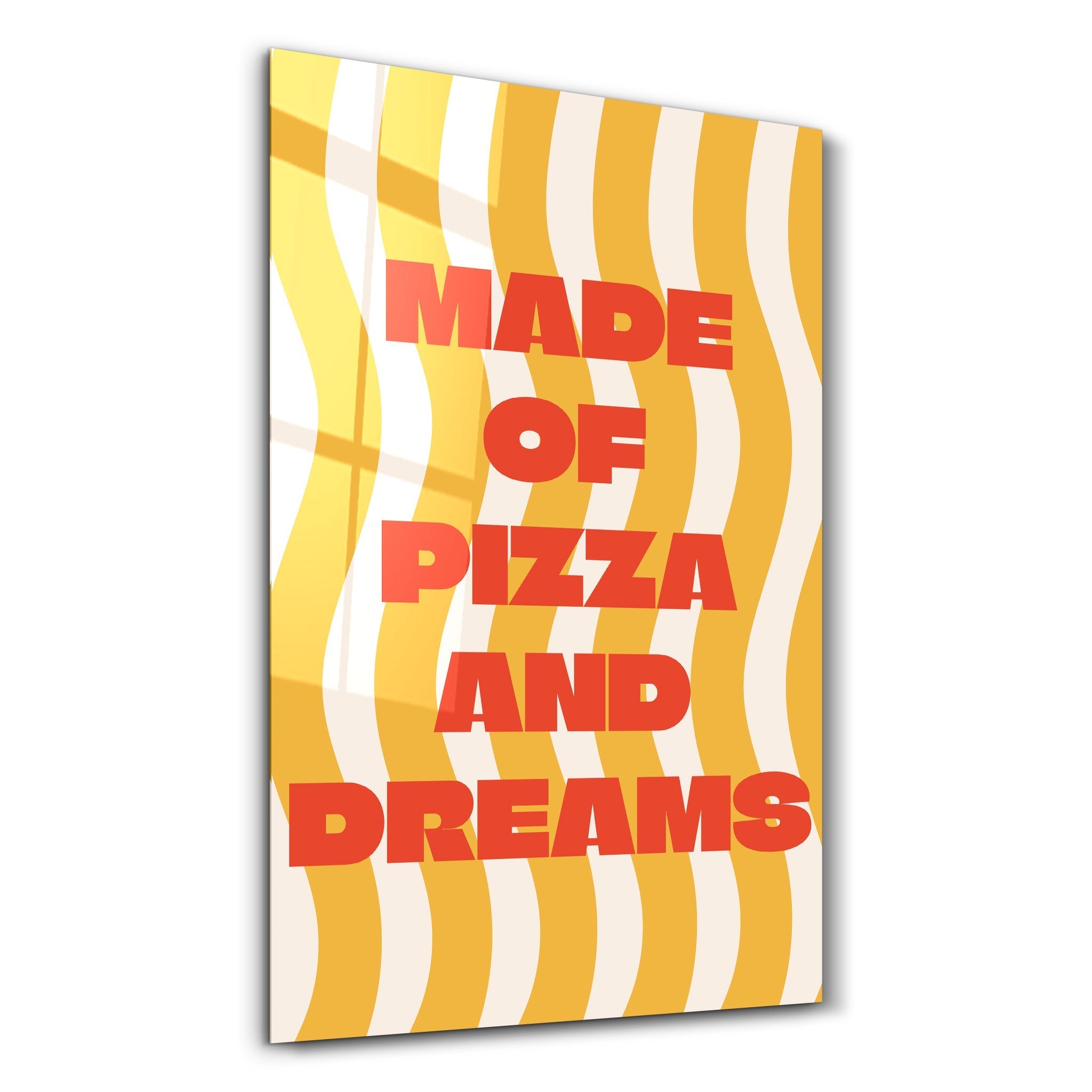 Poster humoristique "MADE OF PIZZA AND DREAMS"
