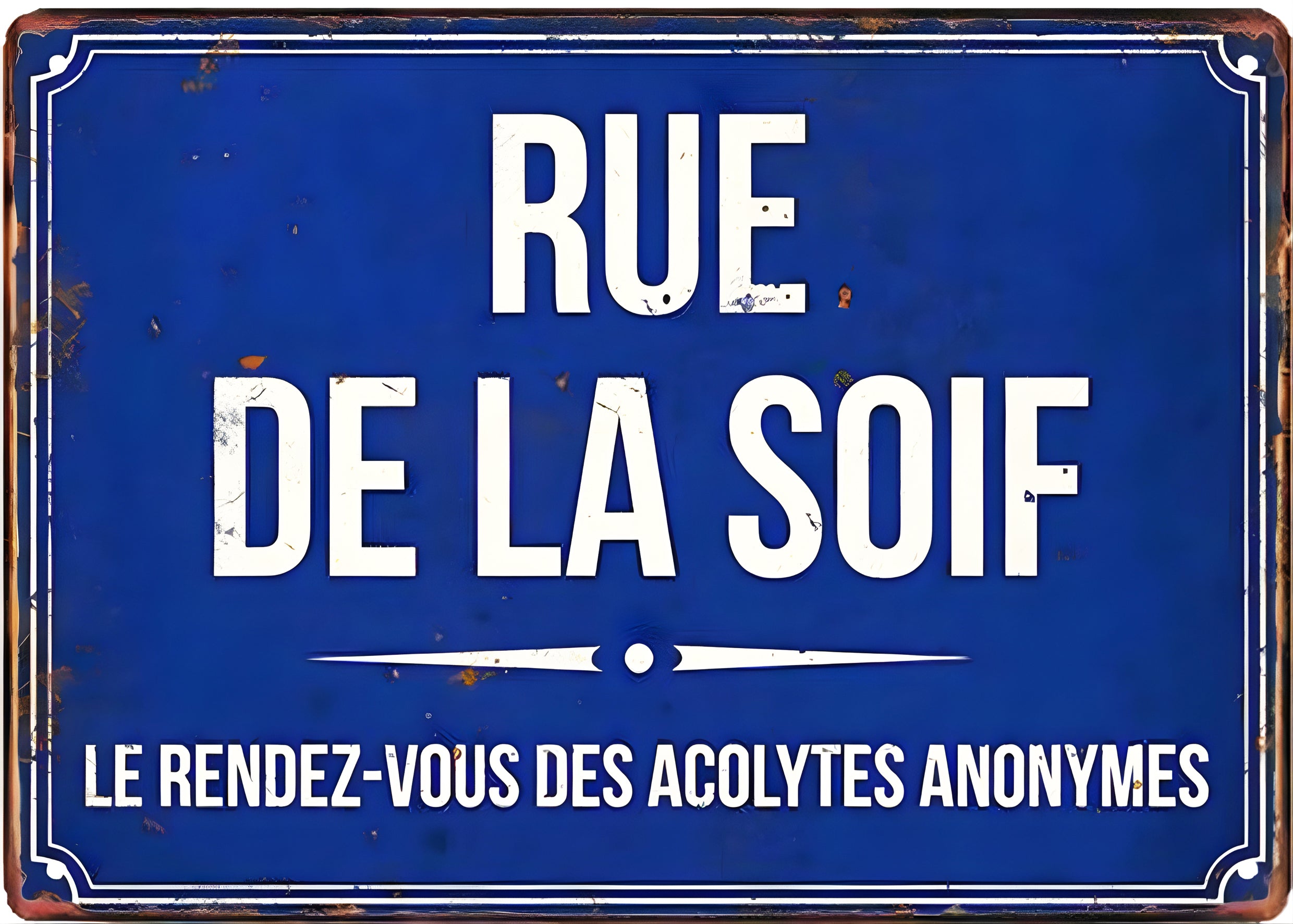 Plaque murale - Rue de la Soif - 30x40 cm