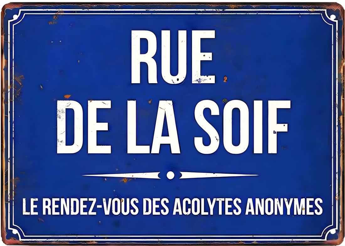 Plaque murale - Rue de la Soif - 30x40 cm