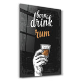 Poster décoratif "Born to Drink Rum – Urban Edition"
