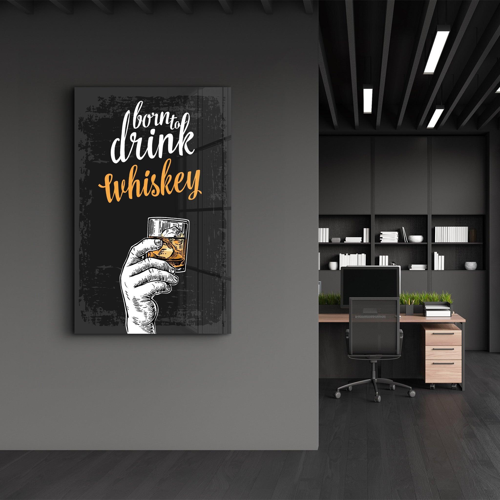 Poster "Born to Drink Whiskey"